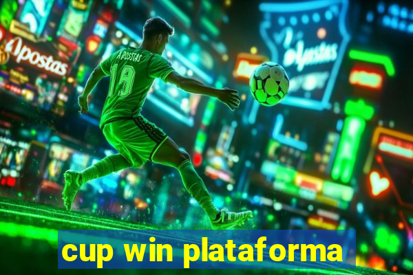 cup win plataforma